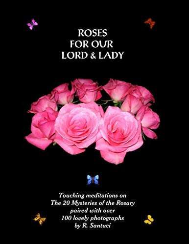 Roses For Our Lord and Lady