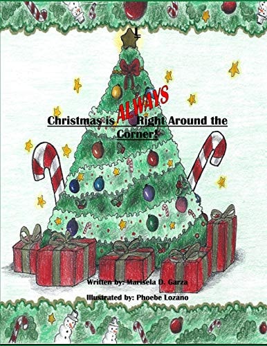 Christmas Is Always Right Around the Corner!
