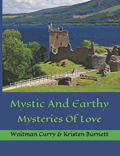Mystic And Earthy Mysteries Of Love