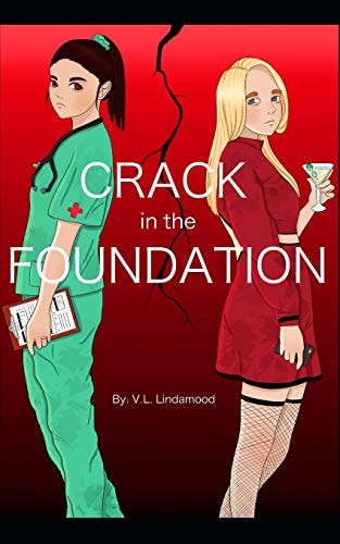 Crack in the Foundation A Story of Friendship, Betrayal & Triumph.