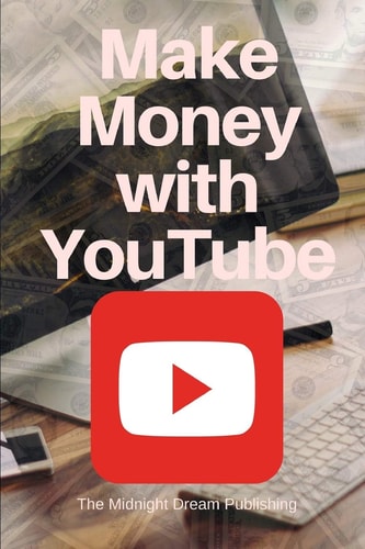 YouTube: Make Money with YouTube How to Make Money with Youtube