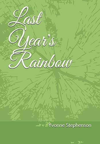 Last Year's Rainbow