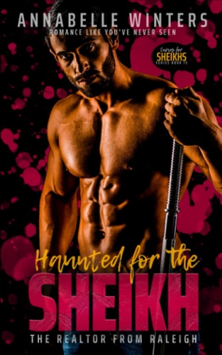 Haunted for the Sheikh A Royal Billionaire Romance Novel