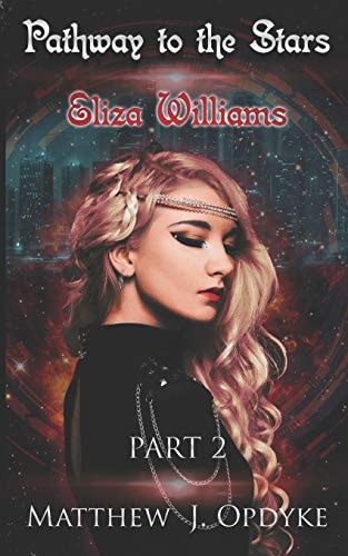 Pathway to the Stars Eliza Williams
