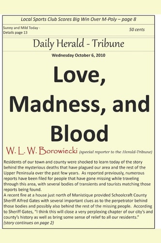 Love, Madness, and Blood