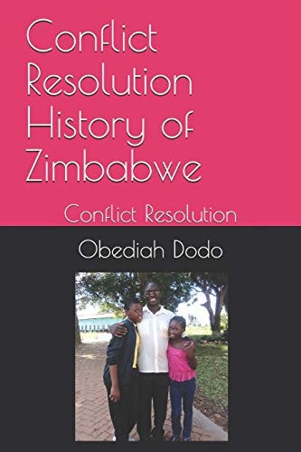 Conflict Resolution History of Zimbabwe Conflict Resolution