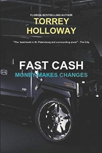 Fast Cash Money Makes Changes