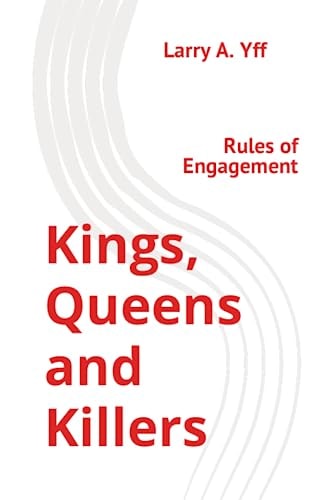Kings, Queens and Killers