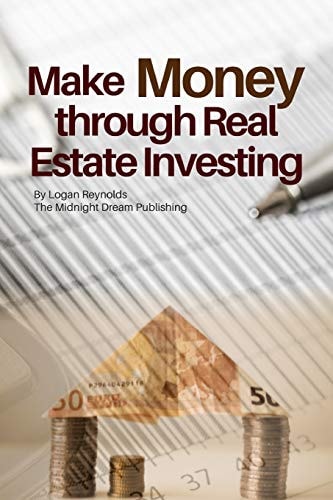 Make Money Through Real Estate Investing How to Make Money Through Real Estate Investment Property