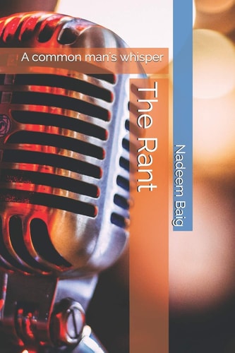 The Rant A Common Man's Whisper