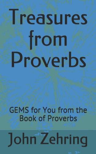 Treasures from Proverbs GEMS for You from the Book of Proverbs