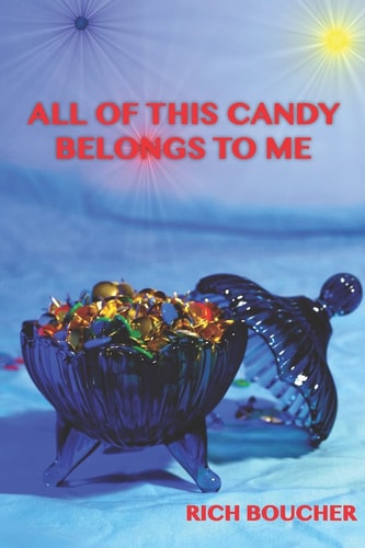 All of This Candy Belongs to Me