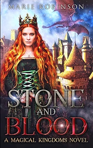 Stone and Blood A Magical Kingdoms Fantasy Why Choose Romance