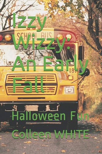 Izzy Wizzy An Early Fall: Halloween Fun
