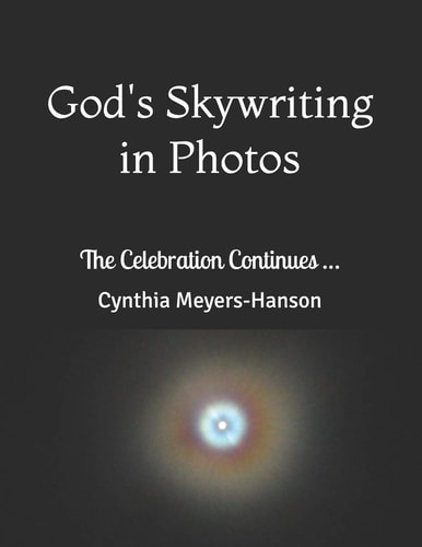 God's Skywriting in Photos The Celebration Continues ...