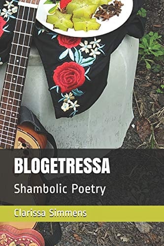 Blogetressa Shambolic Poetry