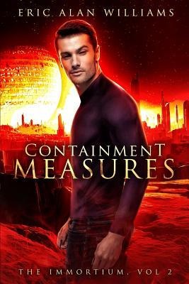 The Immortium: Containment Measures