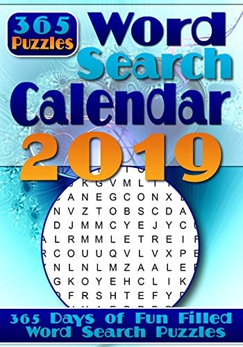 Word Search Calendar 2019 Word Search a Day - 365 Word Search Puzzles for Your Entertainment!