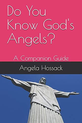 Do You Know God's Angels? A Companion Guide
