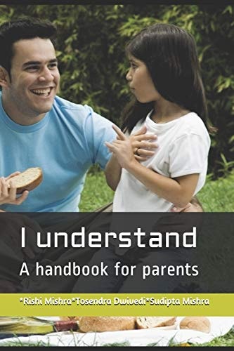 I Understand A Handbook for Parents Part 1
