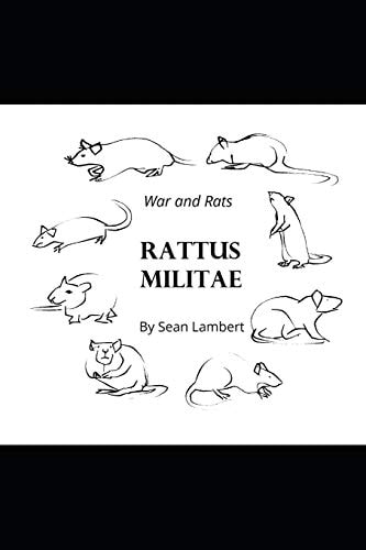 Rattus Militae A Rat War Epic