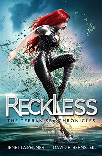 Reckless Book One in the Terran Sea Chronicles