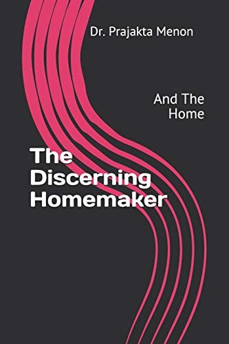 The Discerning Homemaker And the Home