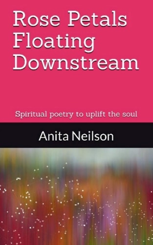 Rose Petals Floating Downstream Spiritual Poetry to Uplift the Soul