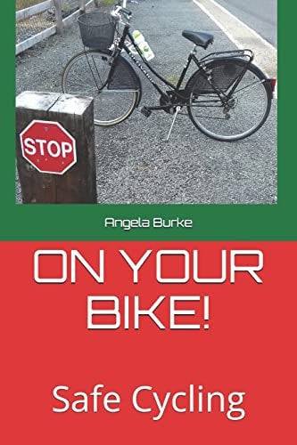 On Your Bike ! Safe Cycling