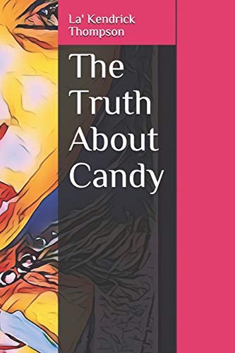 The Truth About Candy