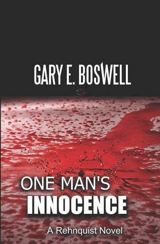 One Man's Innocence A Rehnquist Novel