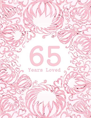 65 Years Loved