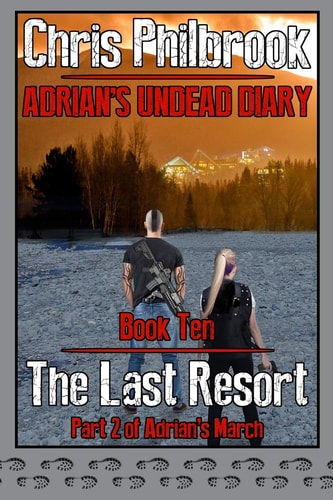 The Last Resort Adrian's March, Part Two