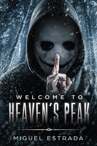 Heaven's Peak A Gripping Horror Novel