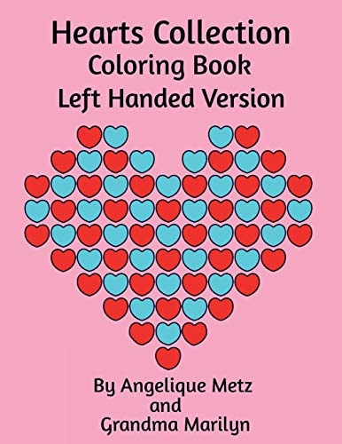 Hearts Collection Coloring Book Left Handed Version