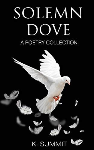 Solemn Dove A Poetry Collection