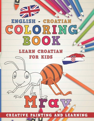 Coloring Book English - Croatian I Learn Croatian for Kids I Creative Painting and Learning.