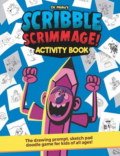 Scribble Scrimmage Activity Book The Drawing Prompt, Sketch Pad Doodle Game for Kids of All Ages!