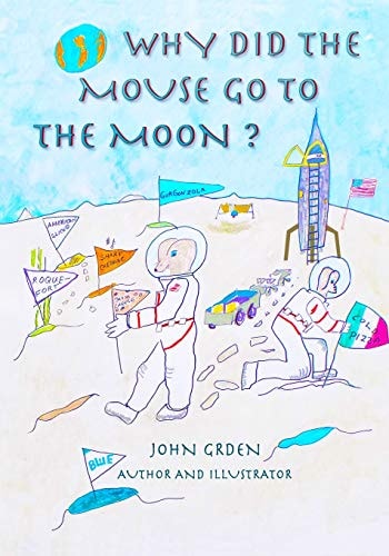 Why Did the Mouse Go to the Moon?