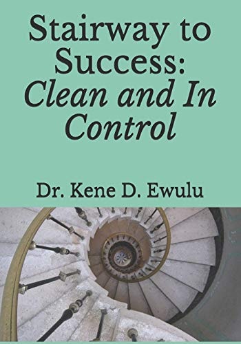 Stairway to Success Clean and In Control