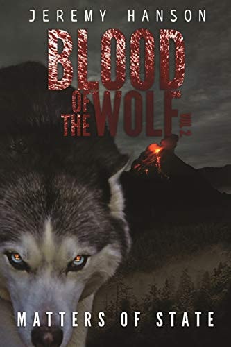 Blood of The Wolf Matters of State