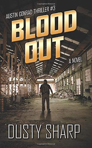 Blood Out Austin Conrad Thriller #3