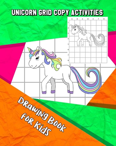 Unicorn Grid Copy Activities Drawing and Coloring Book for Kids (Education Game for Children)