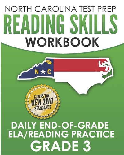 North Carolina Test Prep Reading Skills Workbook Daily End-Of-Grade Ela/Reading Practice Grade 3 Preparation for the Eog English Language Arts/Reading Tests