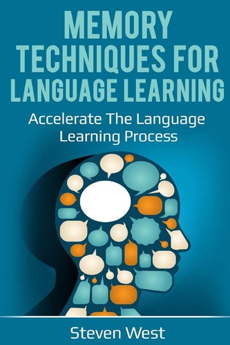 Memory Techniques for Language Learning Accelerate the Language Learning Process