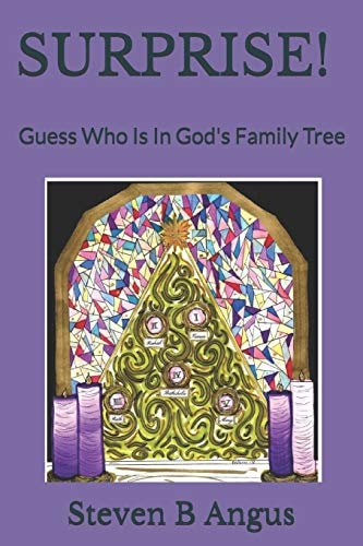 Surprise! Guess Who Is In God's Family Tree