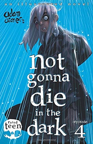 Not Gonna Die in the Dark Episode 4: a Supernatural Thriller