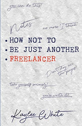 How Not to Be Just Another Freelancer