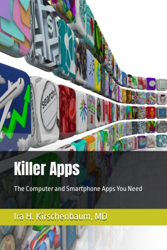Killer Apps The Computer and Smartphone Apps We Need