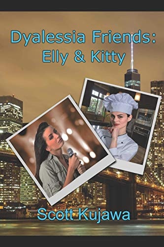 Dyalessia Friends Elly & Kitty (Dyalessia Friends Book 1)